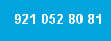 921 052 80 81 921 052 80 81